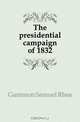 The presidential campaign of 1832, Gammon Samuel Rhea 