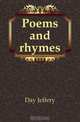 Poems and rhymes, Day Jeffery 