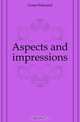 Aspects and impressions, Gosse Edmund 