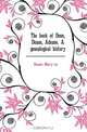 The book of Dene, Deane, Adeane. A genealogical history, Mary Cn Deane 
