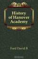 History of Hanover Academy, Ford David B. 