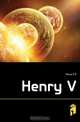 Henry V, R. B. Mowat 