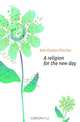 A religion for the new day, Charles F. Dole 