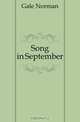 Song in September, Gale Norman 