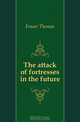 The attack of fortresses in the future, Fraser Thomas 