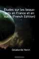 Etudes sur les beaux-arts en France et en Italie (French Edition), Delaborde Henri 