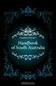 Handbook of South Australia, David J. Gordon 