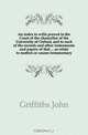 An index to wills proved in the Court of the chancellor of the University of Oxford, and to such of the records and other instruments and papers of that ... as relate to matters or causes testamentary, Griffiths John 