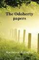 The Odoherty papers, Mackenzie R Shelton 