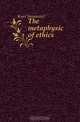 The metaphysic of ethics, И. Кант 