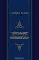 Contributions to the Postulates and data and other essays on finance, taxation, the gold discoveries, the enterprise of the age, and other subjects, of a plan for the liquidation of the public, Heathfield Richard 
