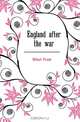 England after the war, Dilnot Frank 