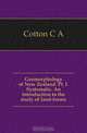 Geomorphology of New Zealand. Pt. I. Systematic. An introduction to the study of land-forms, Cotton C A 