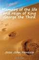 Memoirs of the life and reign of King George the Third, Jesse John Heneage 