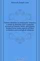 Nature sketches in temperate America, a series of sketches and a popular account of insects, birds, and plants, treated from some aspects of their evolution and ecological relations, Hancock Joseph Lane 
