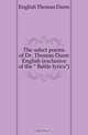 The select poems of Dr. Thomas Dunn English (exclusive of the Battle lyrics), English Thomas Dunn 