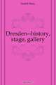 Dresden--history, stage, gallery, Endell Mary 