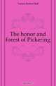The honor and forest of Pickering, Turton Robert Bell 