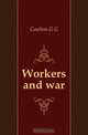 Workers and war, Coulton G. G 