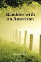 Rambles with an American, Jaques E.T. 