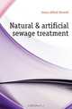 Natural & artificial sewage treatment, Jones Alfred Stowell 