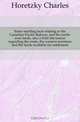Some startling facts relating to the Canadian Pacific Railway and the north-west lands, also a brief discussion regarding the route, the western terminus and the lands available for settlement, Horetzky Charles 