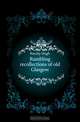 Rambling recollections of old Glasgow, Barclay Hugh 