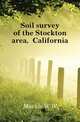 Soil survey of the Stockton area, California, Mackie W. W. 
