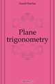 Plane trigonometry, Durell Fletcher 