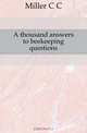 A thousand answers to beekeeping questions, Miller C C 