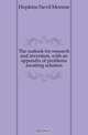The outlook for research and invention, with an appendix of problems awaiting solution, Hopkins Nevil Monroe 