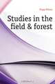 Studies in the field & forest, Flagg Wilson 