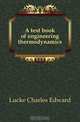 A text book of engineering thermodynamics, Lucke Charles Edward 