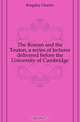 The Roman and the Teuton, a series of lectures delivered before the University of Cambridge, Charles Kingsley 