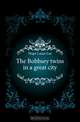The Bobbsey twins in a great city, Hope Laura Lee 