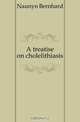 A treatise on cholelithiasis, Naunyn Bernhard 