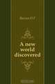 A new world discovered, Barcus O F 