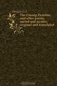 The County Palatine, and other poems, sacred and secular, original and translated, Hodges G. S. 