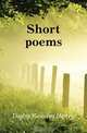 Short poems, Digby Kenelm Henry 