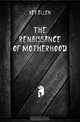 The renaissance of motherhood, Key Ellen 