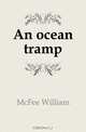 An ocean tramp, McFee William 