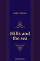Hills and the sea, Belloc Hilaire 
