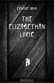 The Elizabethan lyric, Erskine John 
