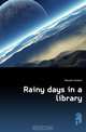 Rainy days in a library, Maxwell Herbert 