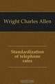 Standardization of telephone rates, Wright Charles Allen 