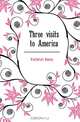 Three visits to America, Faithfull Emily 