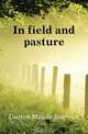 In field and pasture, Dutton Maude Barrows 