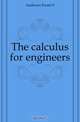 The calculus for engineers, Andrews Ewart S 