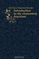Introduction to the elementary functions, McClenon Raymond Benedict 