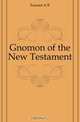 Gnomon of the New Testament, Fausset A. R. 